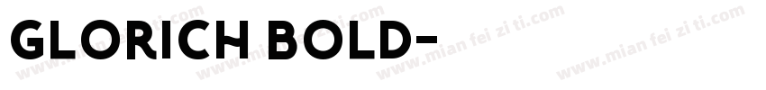 Glorich Bold字体转换